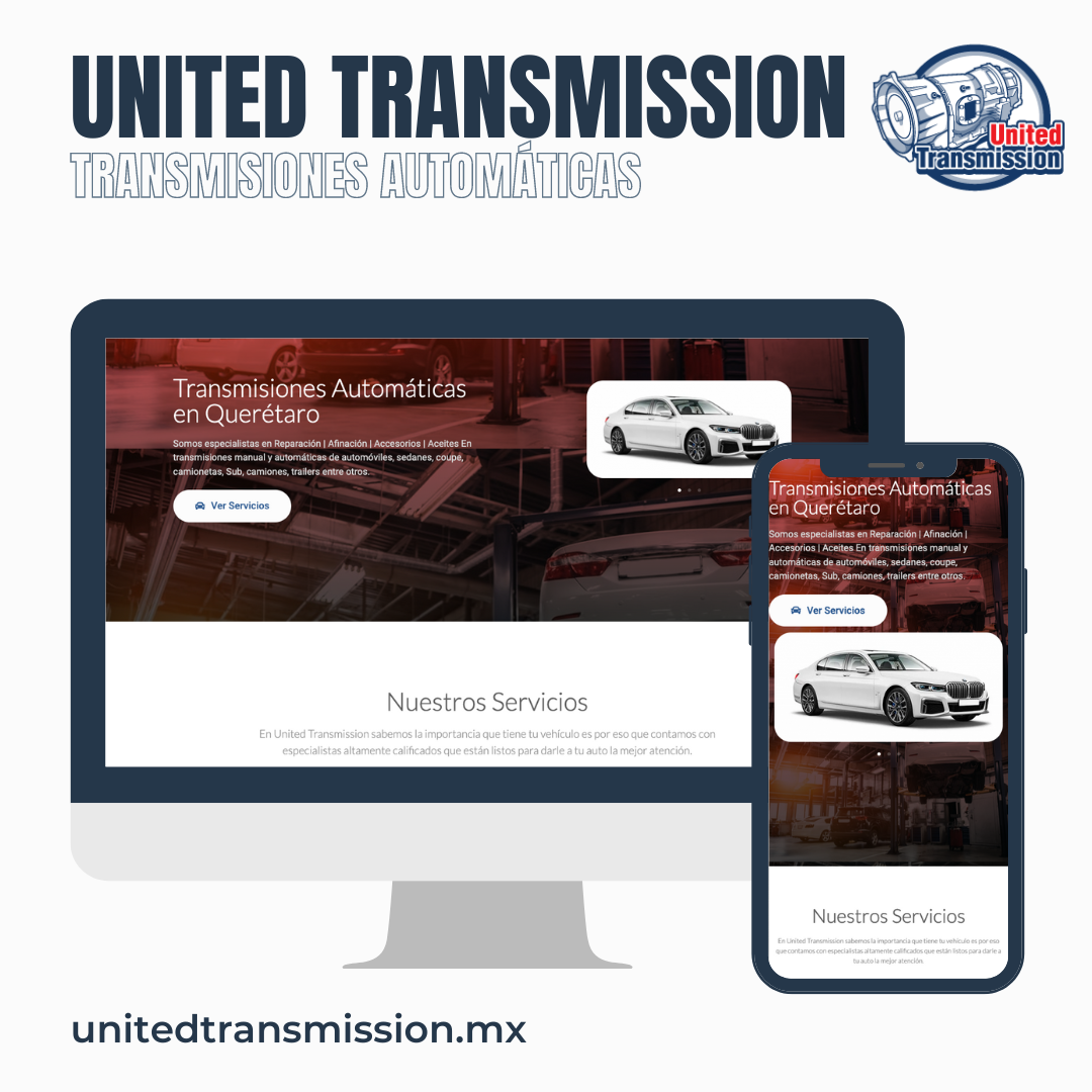 Proyecto Diseño de página web terminada entregada Cliente UnitedTransmission Querétaro